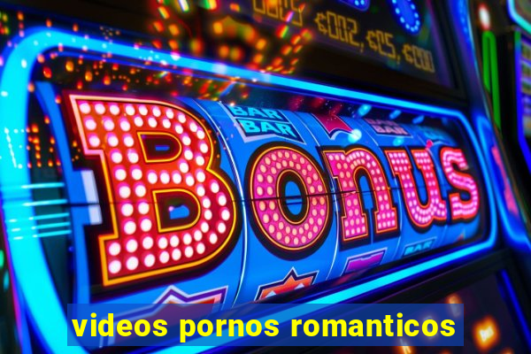 videos pornos romanticos